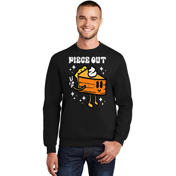 Piece Out Pumpkin Pie Funny Retro Thanksgiving Tall Sweatshirt