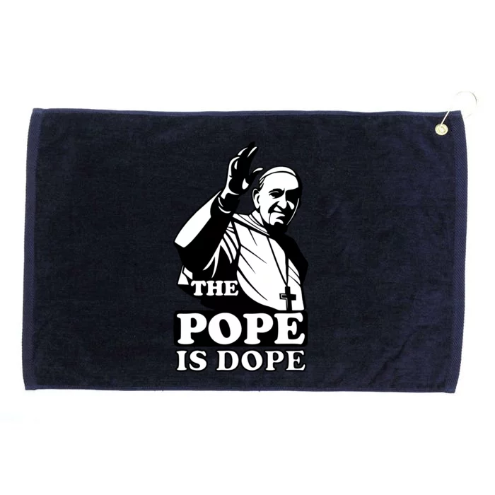 Pope Francis: The Pope Is Dope Grommeted Golf Towel