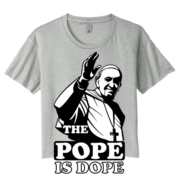 Pope Francis: The Pope Is Dope Women's Crop Top Tee