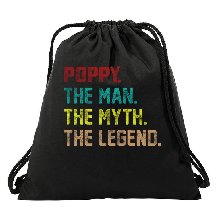 Poppy The Man The Myth The Legend Drawstring Bag