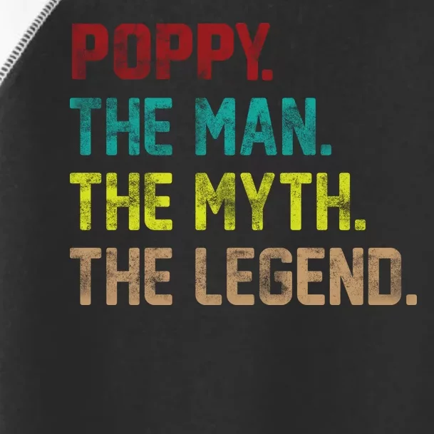 Poppy The Man The Myth The Legend Toddler Fine Jersey T-Shirt