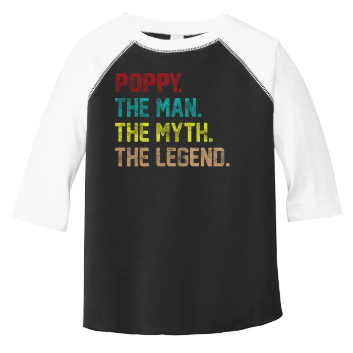 Poppy The Man The Myth The Legend Toddler Fine Jersey T-Shirt