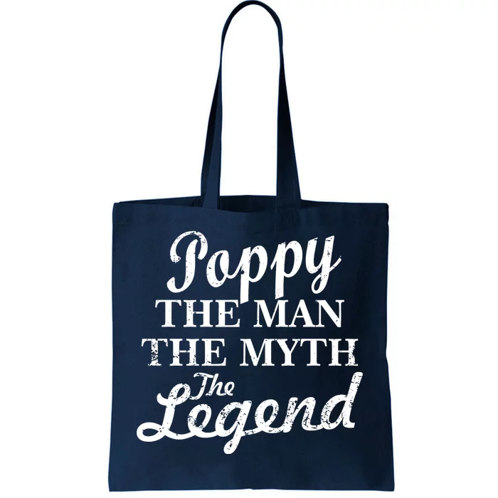 Poppy The Man The Myth The Legend Classic Tote Bag