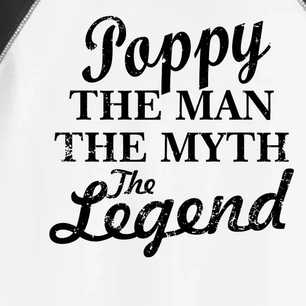 Poppy The Man The Myth The Legend Classic Toddler Fine Jersey T-Shirt