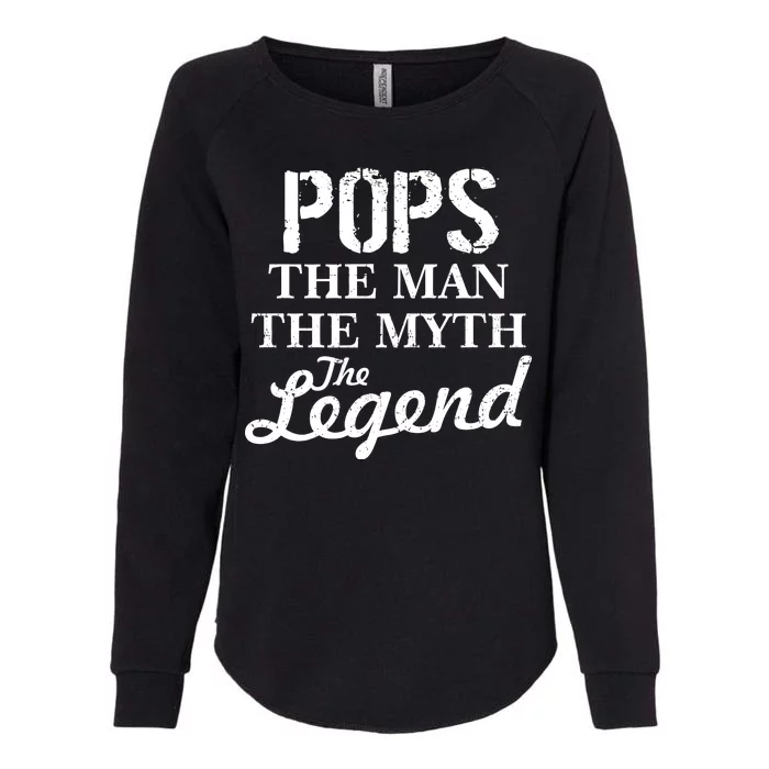 Pops The Man Myth Legend Womens California Wash Sweatshirt