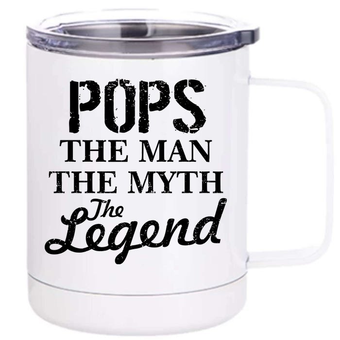 Pops The Man Myth Legend Front & Back 12oz Stainless Steel Tumbler Cup