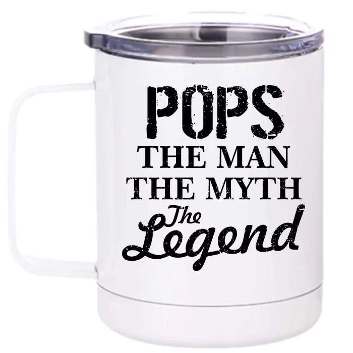 Pops The Man Myth Legend Front & Back 12oz Stainless Steel Tumbler Cup