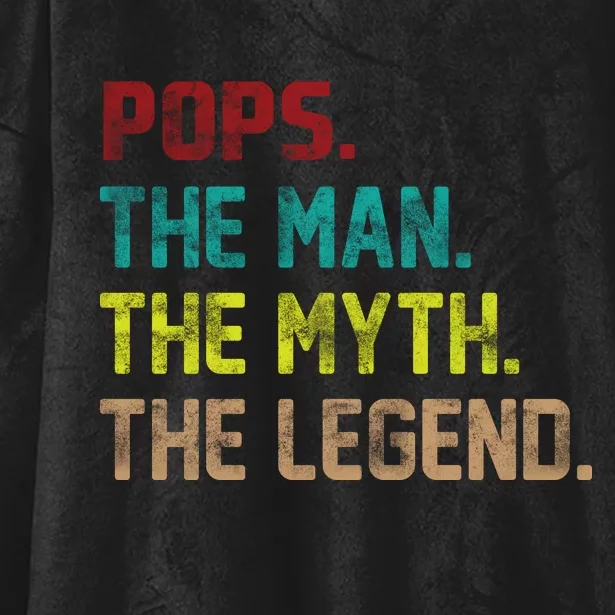 Pops The Man The Myth The Legend Funny Grandpa Hooded Wearable Blanket