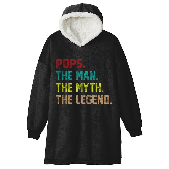 Pops The Man The Myth The Legend Funny Grandpa Hooded Wearable Blanket