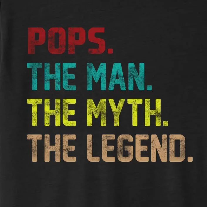 Pops The Man The Myth The Legend Funny Grandpa ChromaSoft Performance T-Shirt