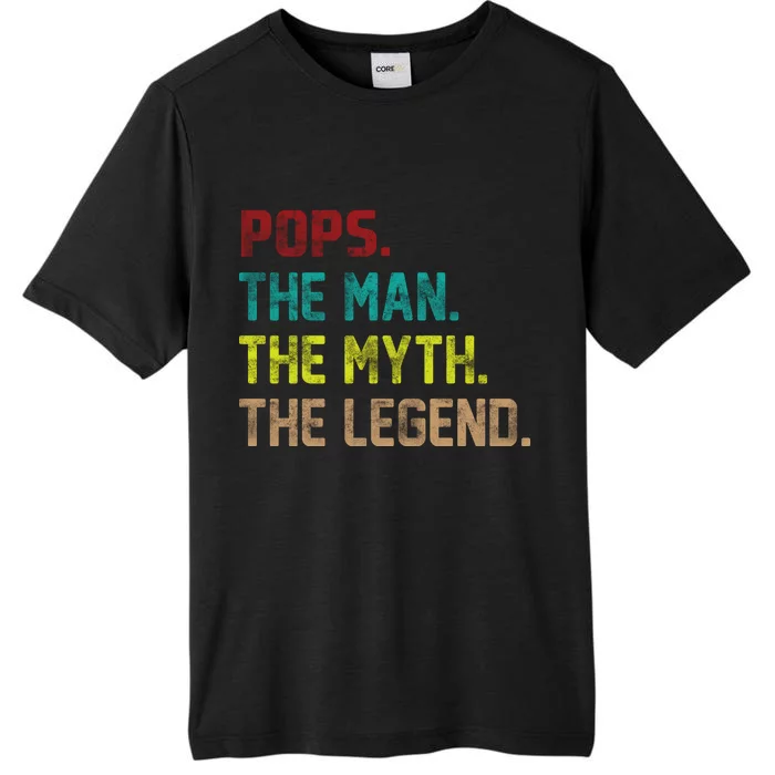 Pops The Man The Myth The Legend Funny Grandpa ChromaSoft Performance T-Shirt