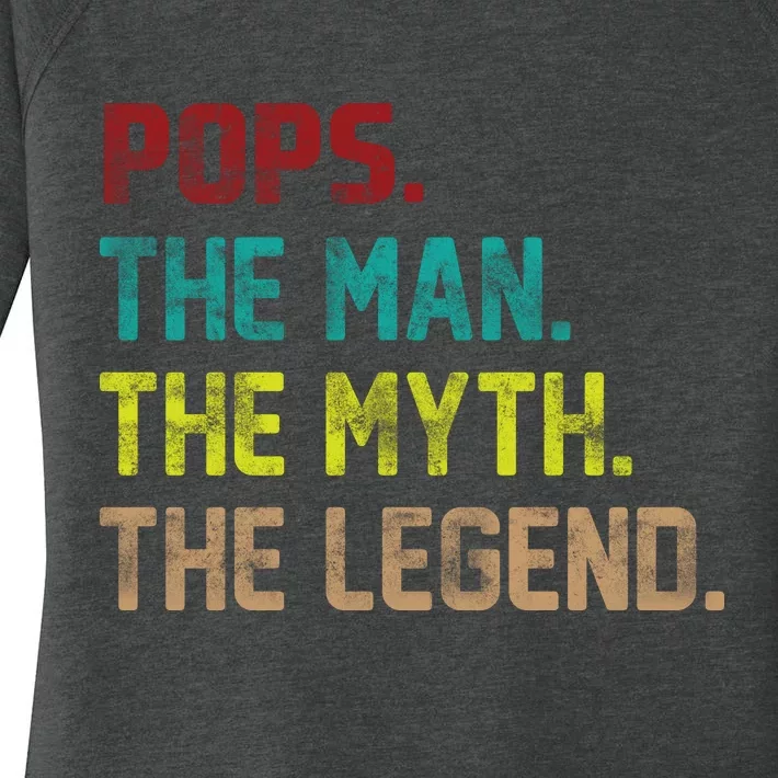 Pops The Man The Myth The Legend Funny Grandpa Women's Perfect Tri Tunic Long Sleeve Shirt