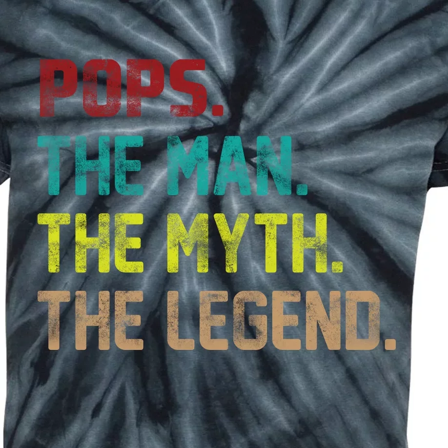 Pops The Man The Myth The Legend Funny Grandpa Kids Tie-Dye T-Shirt