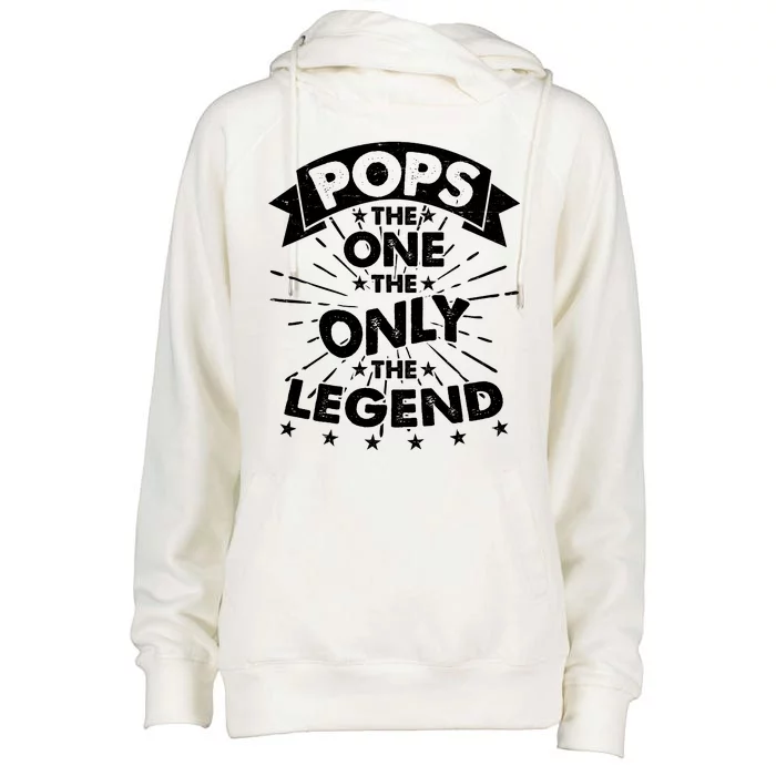 Pops The One The Only The Legend Womens Funnel Neck Pullover Hood