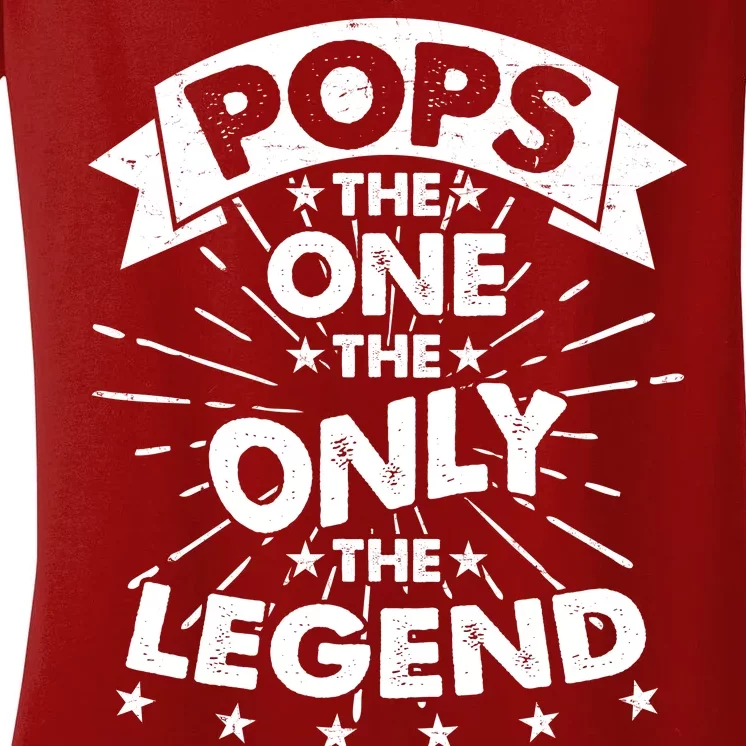 Pops The One The Only The Legend Women's V-Neck T-Shirt