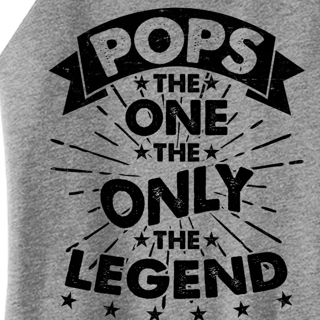 Pops The One The Only The Legend Women’s Perfect Tri Rocker Tank