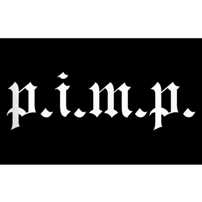 PIMP - Oldschool Rapper Pimpin ain't easy p.i.m.p. Bumper Sticker