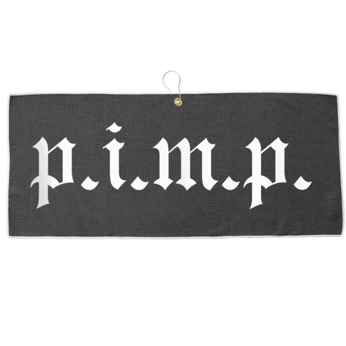 PIMP - Oldschool Rapper Pimpin ain't easy p.i.m.p. Large Microfiber Waffle Golf Towel