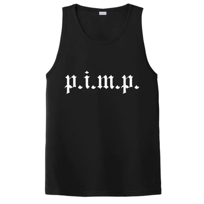 PIMP - Oldschool Rapper Pimpin ain't easy p.i.m.p. Performance Tank