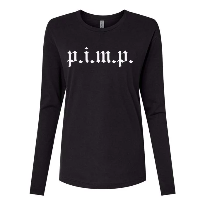 PIMP Oldschool Rapper Pimpin ain't easy p.i.m.p. Womens Cotton Relaxed Long Sleeve T-Shirt