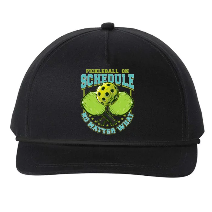 Pickleball On Schedule No Matter What Cool Gift Snapback Five-Panel Rope Hat