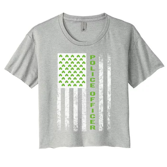 Police Officer St Patricks Day Flag Gift Police Officer Funny Gift Women's Crop Top Tee