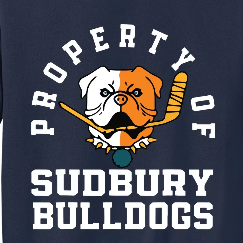 Property Of Sudbury Bulldog Funny Sweatshirt