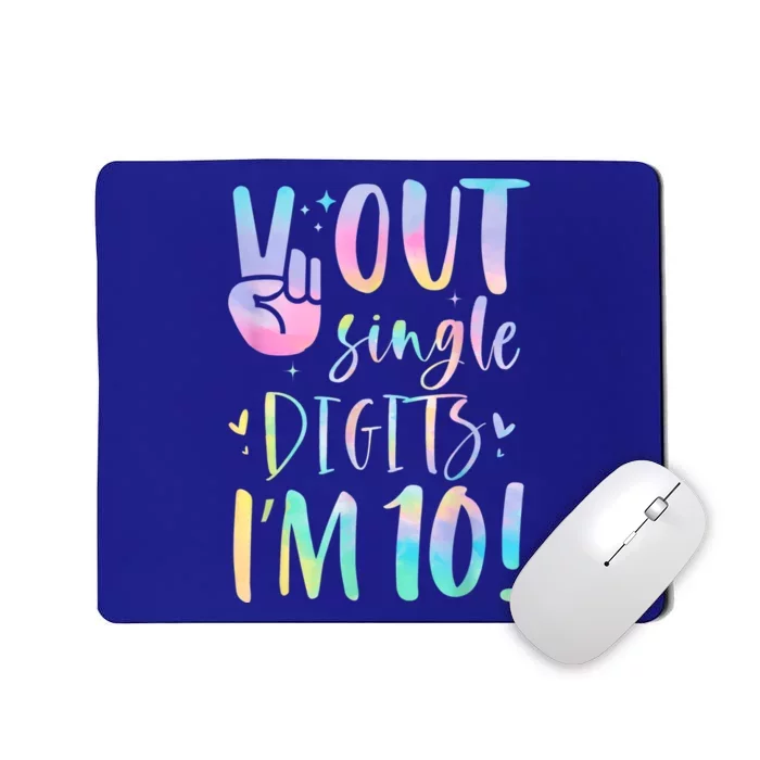 Peace Out Single Digits I'm 10 Year Old 10th Birthday Girl Mousepad