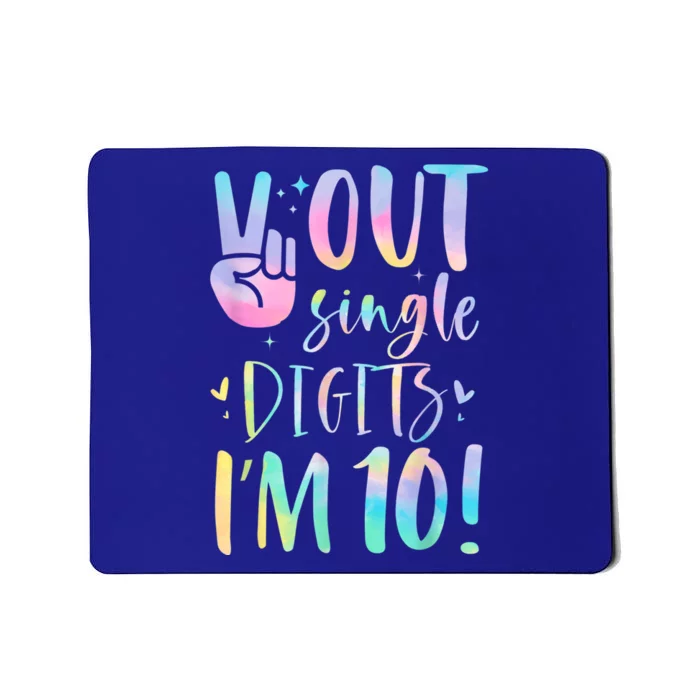 Peace Out Single Digits I'm 10 Year Old 10th Birthday Girl Mousepad