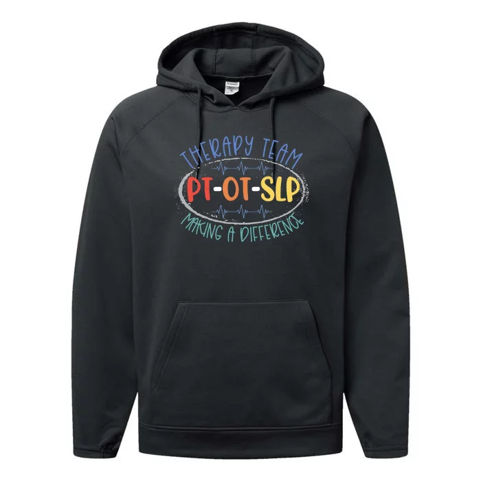 Pt Ot Slp Therapy Team Making A Difference Rehab Week Month Performance Fleece Hoodie