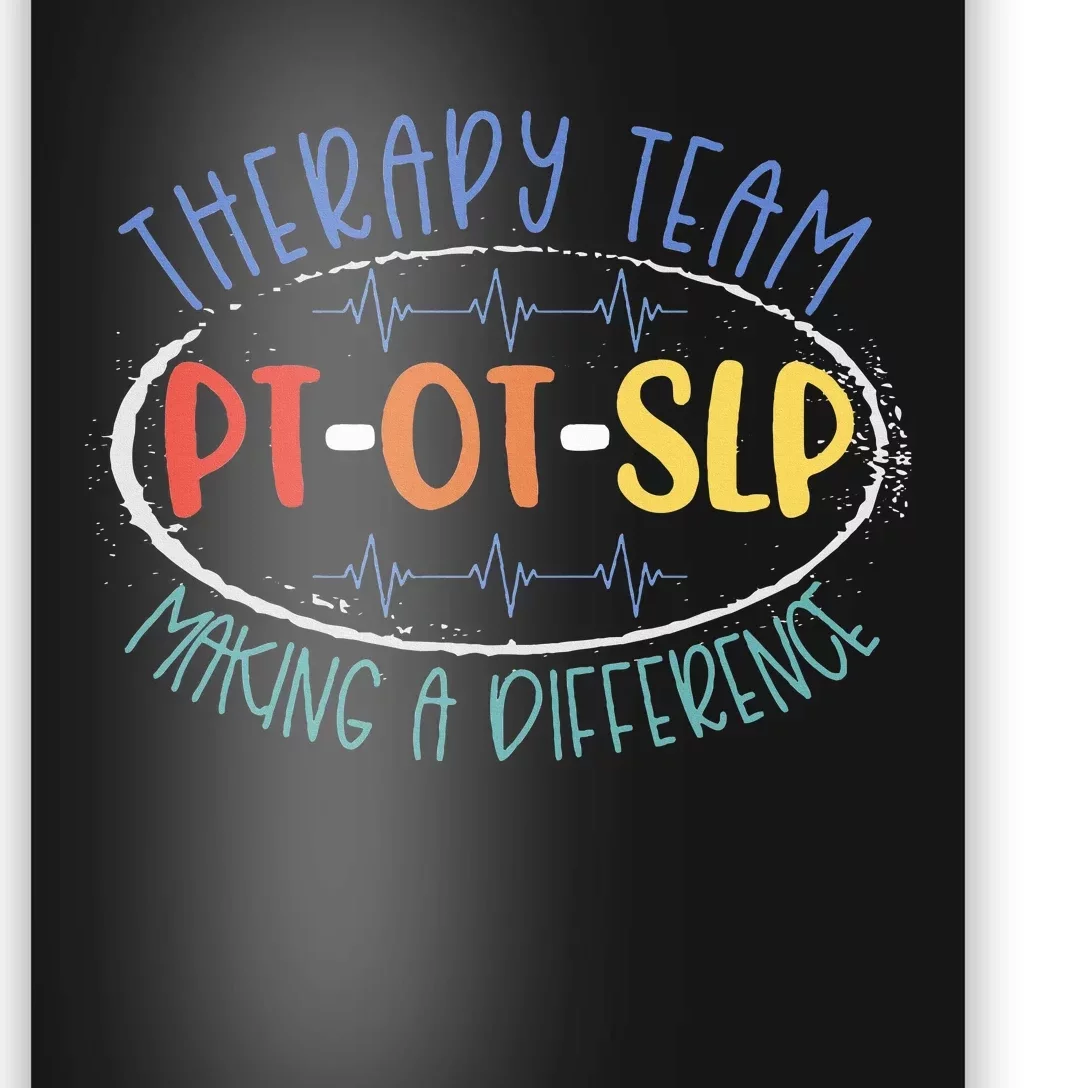 Pt Ot Slp Therapy Team Making A Difference Rehab Week Month Poster