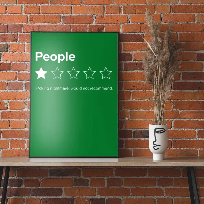 People One Star Fucking Nightmare Would Not Recommend Sarcastic Review Poster