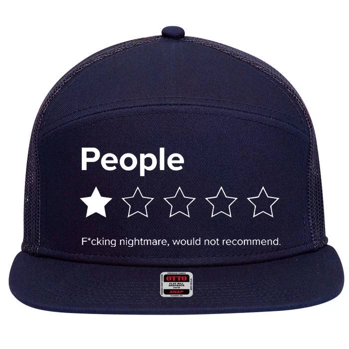 People One Star Fucking Nightmare Would Not Recommend Sarcastic Review 7 Panel Mesh Trucker Snapback Hat