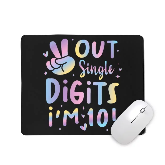 Peace Out Single Digits I'm 10 Year Old 10th Birthday Mousepad