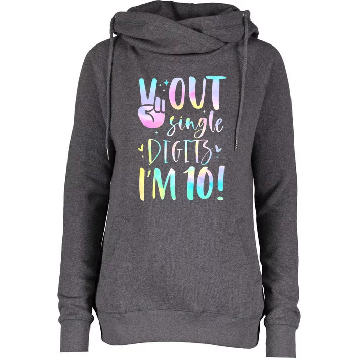 Peace Out Single Digits I'm 10 Year Old 10th Birthday Girl Womens Funnel Neck Pullover Hood