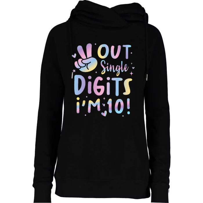 Peace Out Single Digits Im 10 Year Old 10th Birthday Girl Womens Funnel Neck Pullover Hood