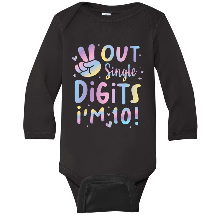 Peace Out Single Digits Im 10 Year Old 10th Birthday Girl Baby Long Sleeve Bodysuit