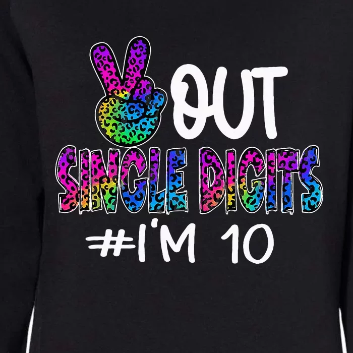 Peace Out Single Digits Im 10 Year Old 10th Birthday Girl Womens California Wash Sweatshirt