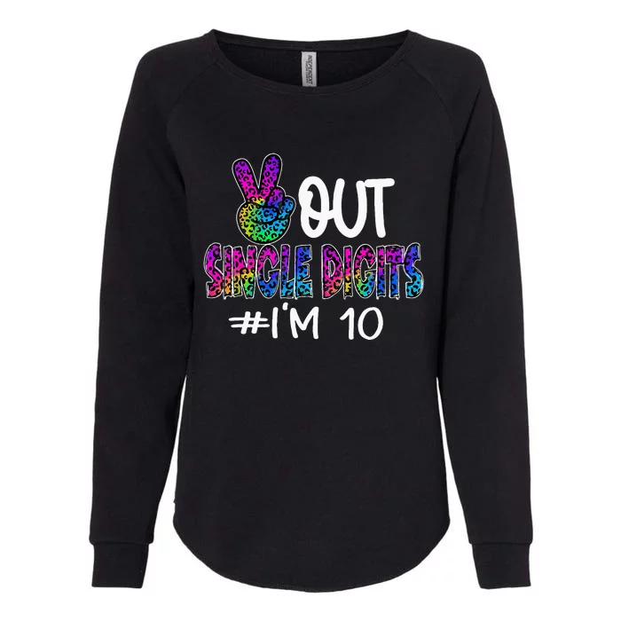 Peace Out Single Digits Im 10 Year Old 10th Birthday Girl Womens California Wash Sweatshirt