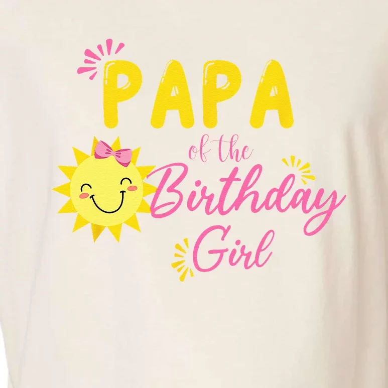 Papa Of Sunshine 1st Birthday Sunshine Girl Birthday Family Garment-Dyed Women's Muscle Tee