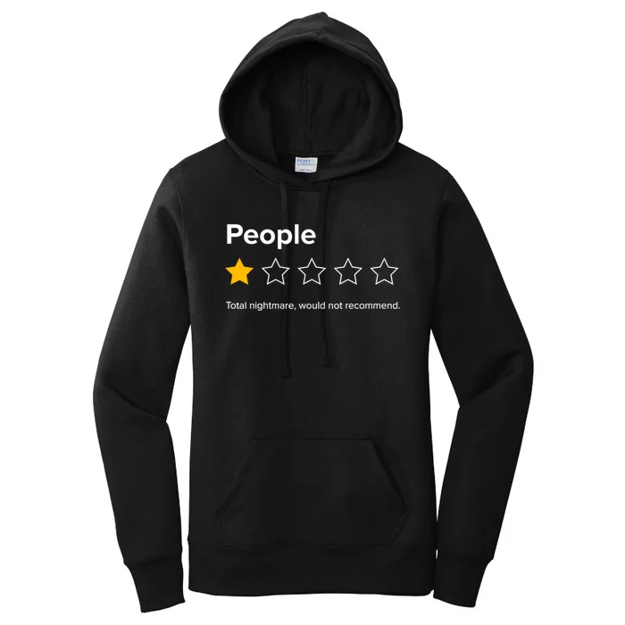 People One Star Total Nightmare Would Not Recommend Women's Pullover Hoodie