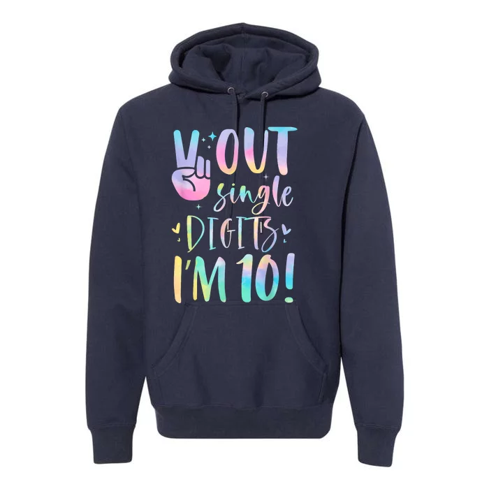 Peace Out Single Digits I'm 10 Year Old 10th Birthday Girl Premium Hoodie