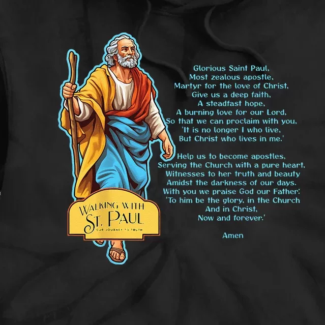 Prayer Of St. Paul Tie Dye Hoodie