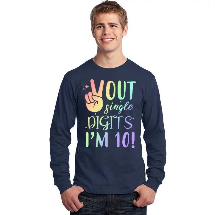 Peace Out Single Digits I'm 10 Birthday Gift Tall Long Sleeve T-Shirt