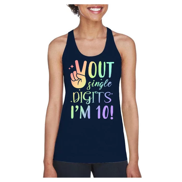 Peace Out Single Digits I'm 10 Birthday Gift Women's Racerback Tank