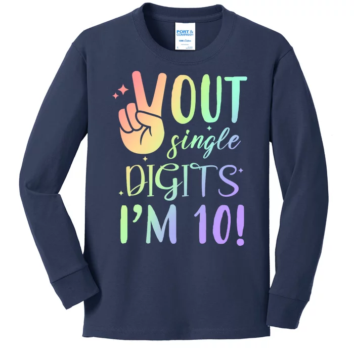 Peace Out Single Digits I'm 10 Birthday Gift Kids Long Sleeve Shirt