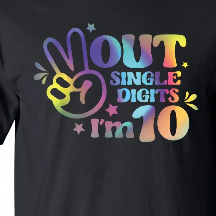 Peace Out Single Digits Im 10 Year Old 10th Birthday Girl Tall T-Shirt