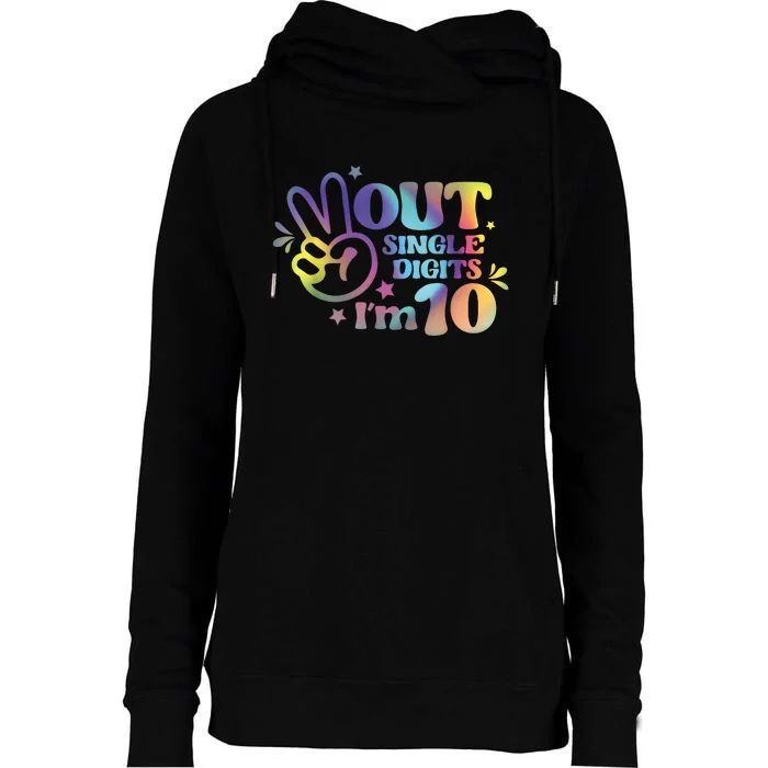 Peace Out Single Digits Im 10 Year Old 10th Birthday Girl Womens Funnel Neck Pullover Hood