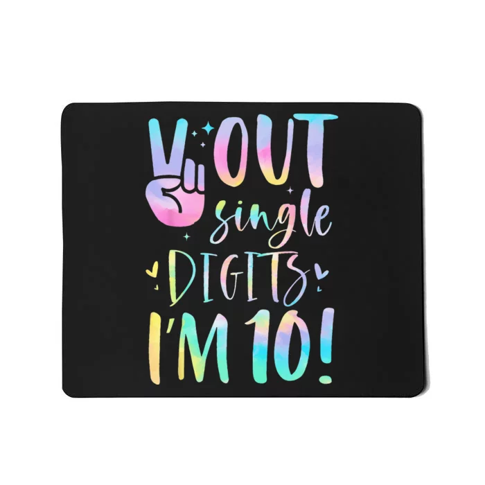 Peace Out Single Digits Im 10 Year Old 10th Birthday Girl Mousepad