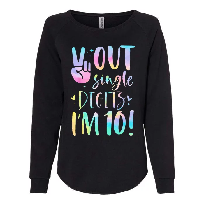 Peace Out Single Digits Im 10 Year Old 10th Birthday Girl Womens California Wash Sweatshirt